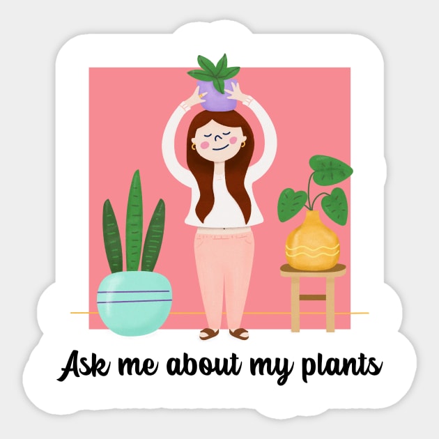 ask me about my plants Sticker by asian tee